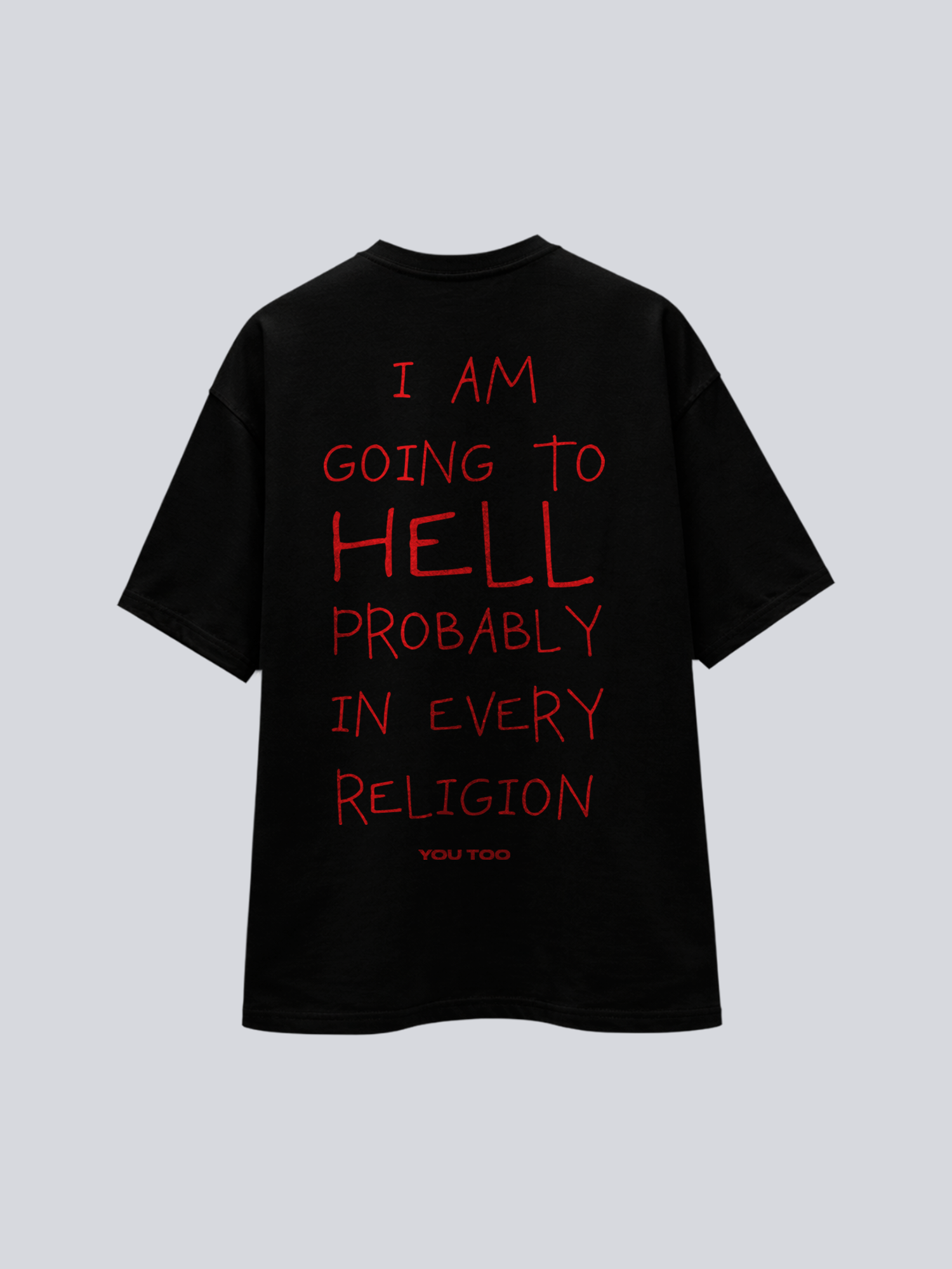 Going To Hell Unisex Black Oversized Tshirt